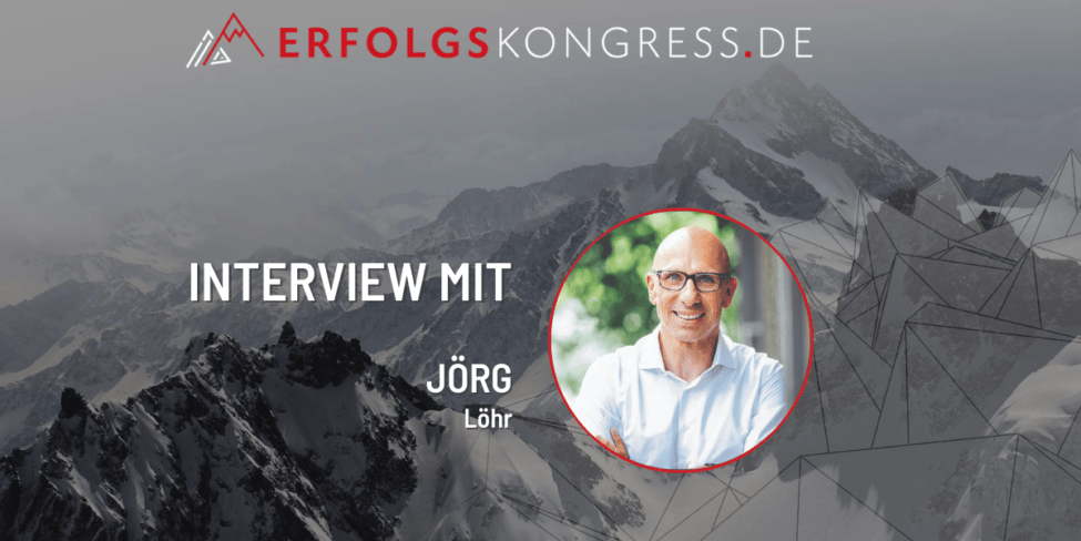 Erfolgskongress Interview mit Jörg Löhr