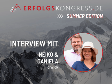 Heiko und Daniela Forwick im Erfolgskongress-Interview