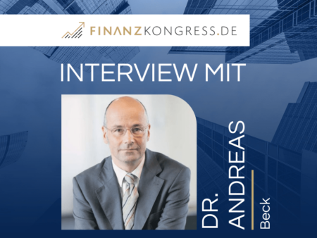 Dr. Andreas Beck im Finanzkongress-Interview